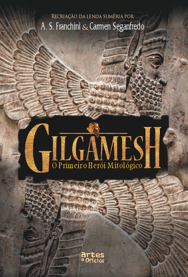 Gilgamesh o primeiro herói mitológico