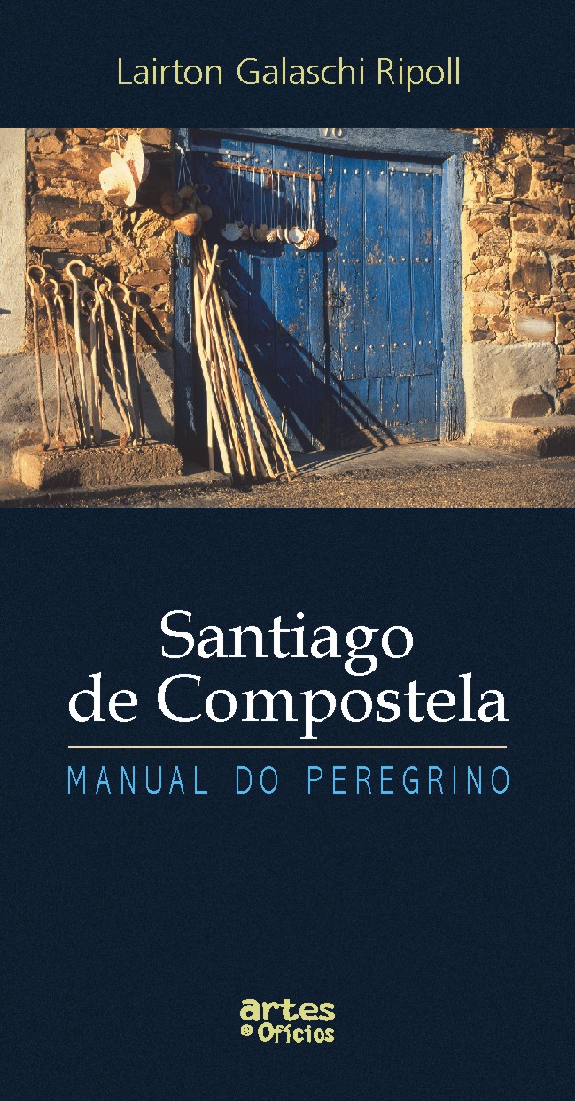 Santiago de Compostela - Manual do Peregrino