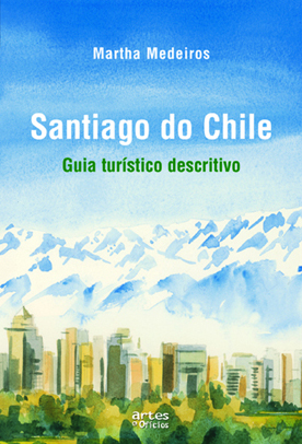 Santiago do Chile - Guia turístico descritivo