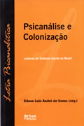 Psicanálise e colonização –leituras do sintoma social no Brasil